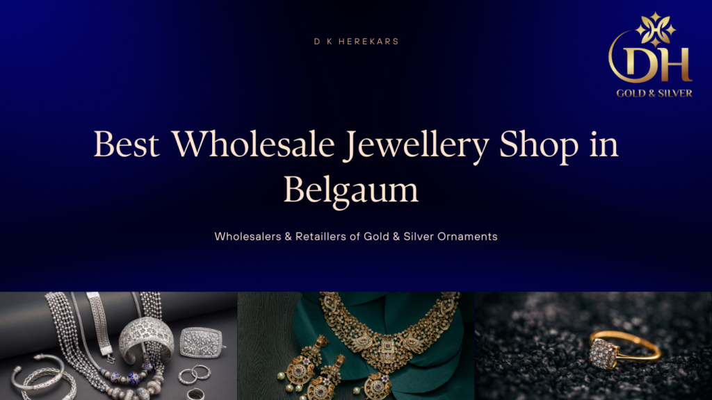 Best Wholesale Jewellery Shop in Belgaum